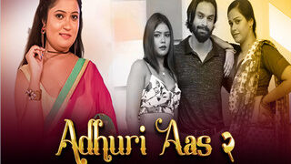 ADHURI AAS 2 Episode 9 | Viral MMS Desi
