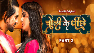 Choli Ke Piche Part 2 Episode 4 | Viral MMS Desi